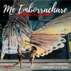 Me Emborrachare (Hardstyle Original Remix) - Single