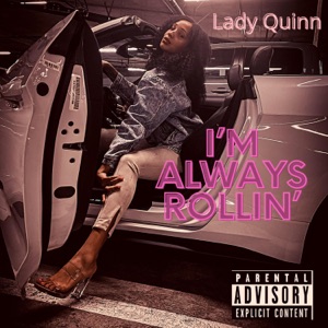 I'm Always Rollin'