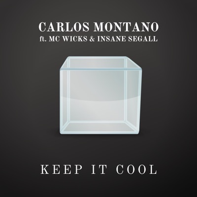Keep It Cool (feat. Insane Segall & MC Wicks) - Single