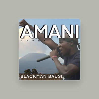 Listen to Blackman Bausi, watch music videos, read bio, see tour dates & more!