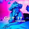 Get it (feat. Ricky Banks) - Single