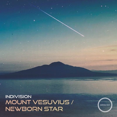 Mount Vesuvius / Newborn Star - Single