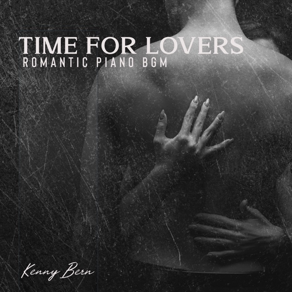 Time for Lovers: Romantic Piano BGM