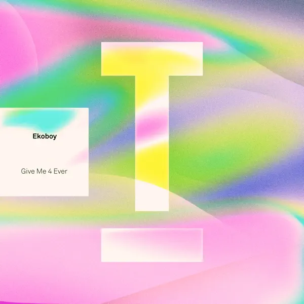 Give Me 4 Ever by Ekoboy – Apple Music