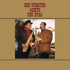 Ben Webster Meets Don Byas (Ben Webster Meets Don Byas) - Don Byas Ben Webster Meets Don Byas (Ben Webster Meets Don Byas) - Don Byas