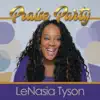 Lenasia Tyson - Praise Party