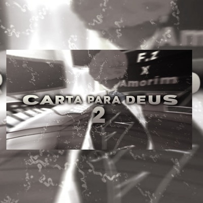 CARTA PARA DEUS 2 ACUSTICO (feat. Amorim) - Single