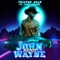 John Wayne - Tristan Cole lyrics