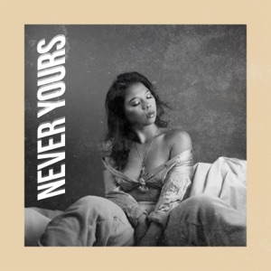 Never Yours Album Art