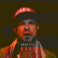 Cuba Libre - Single - Akalyte