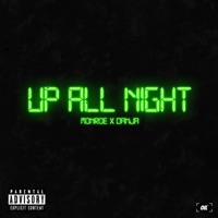 Up All Night - Single - MONRO£ & Danja