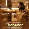Yo Yo Honey Singh & Bill Singh - Thanedar