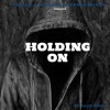 Holding On - Single