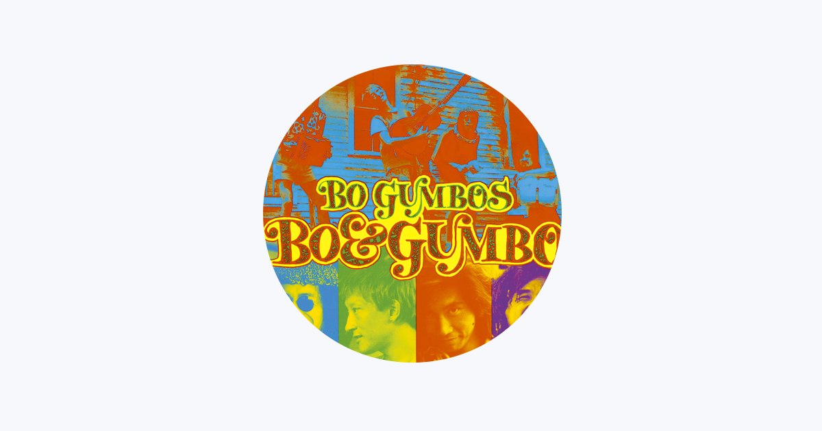 BO GUMBOS - Apple Music