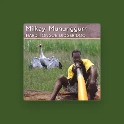 Listen to Milkay Mununggurr, watch music videos, read bio, see tour dates & more!