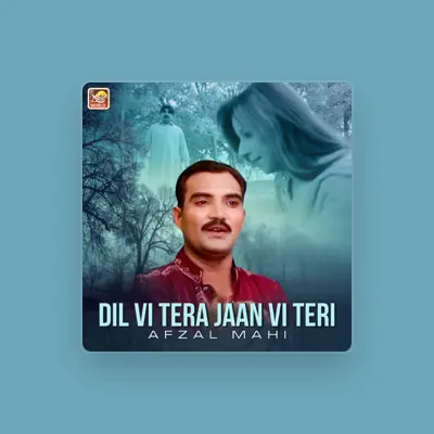 Listen to Afzal Mahi, watch music videos, read bio, see tour dates & more!