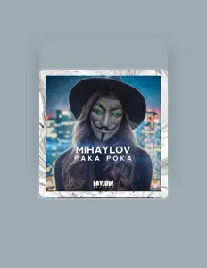 Ascolta Mihaylov, guarda video musicali, leggi la biografia, vedi le date del tour & altro!
