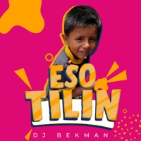 Eso Tilin - Single - Dj Bekman