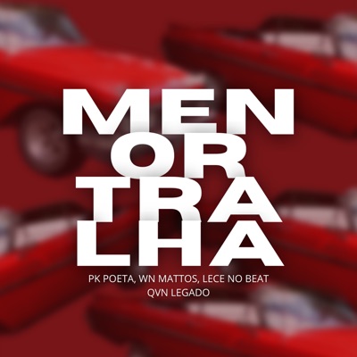 Menor Tralha - Single