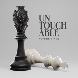 Untouchable Autumn Kings