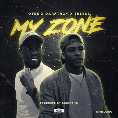 MY ZONE (feat. Darktroy & Sesese) - Single