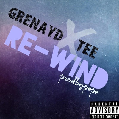 Re-Wind (feat. Tee) - Single