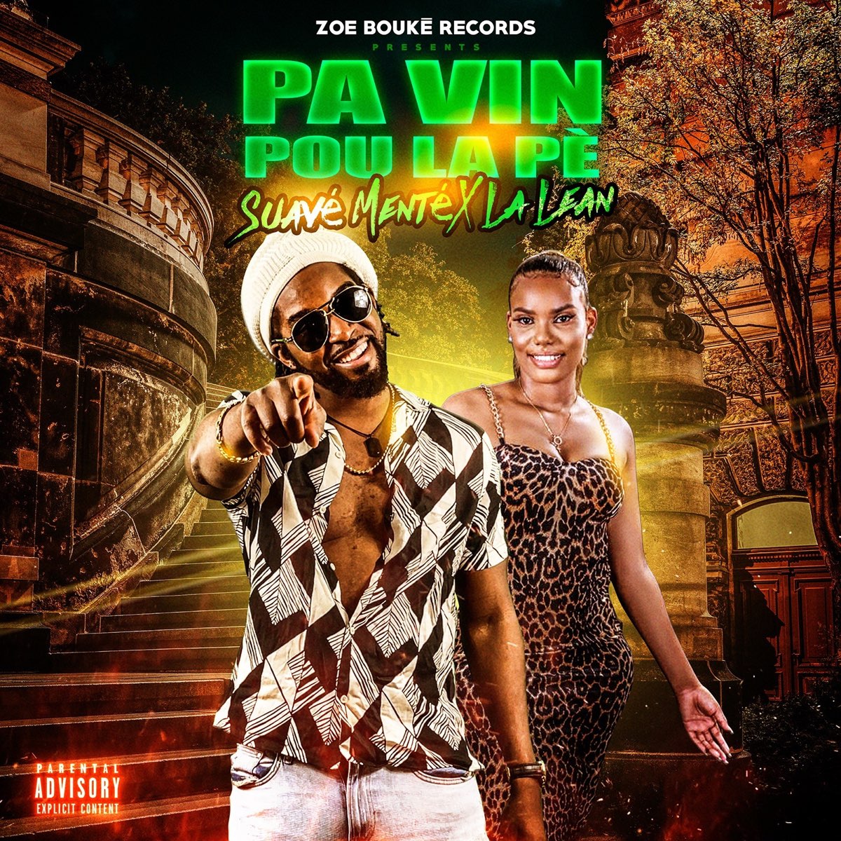 Pa Vin Pou La Pè - Single (feat. LA LEAN) - Single – Album par SUAVÉ MENTÉ  – Apple Music