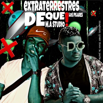 Extraterrestres de qué (feat. JL El mas demente) - Single
