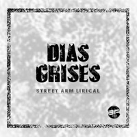 Días Grises - Single - Street Arm