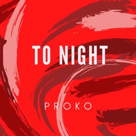 To Night Proko