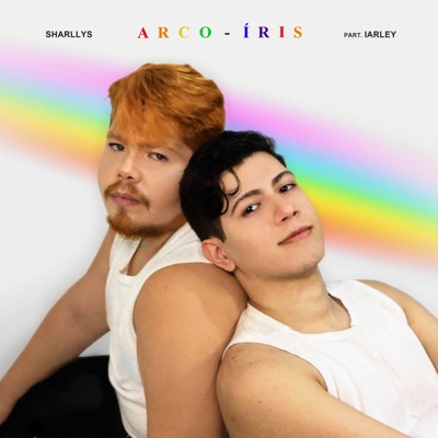 Arco-Íris (feat. Iarley) - Single