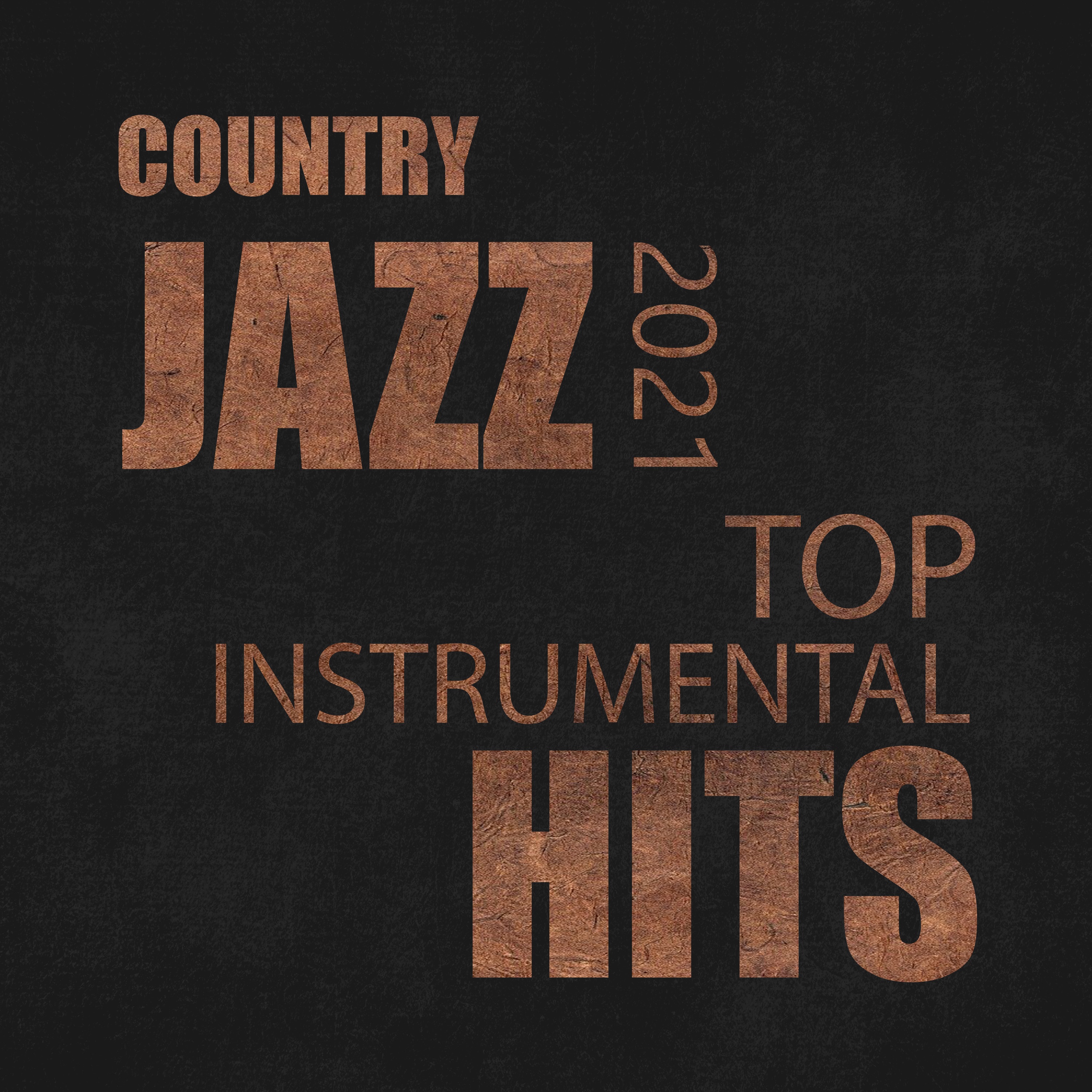 Country Jazz 2021: Top Instrumental Hits, Western Swing, Wild Rhythms