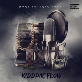 KiddPac Flow (feat. Willa Fortune) Kidd Dee