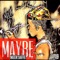 Maybe - Meek Jaffe lyrics