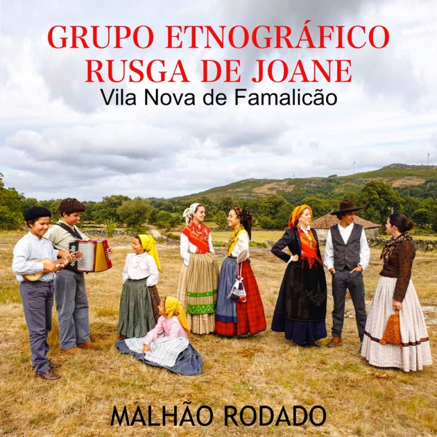 Rusga de Joane - Song by Grupo Etnográfico Rusga de Joane - Apple Music