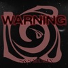 Warning - Single