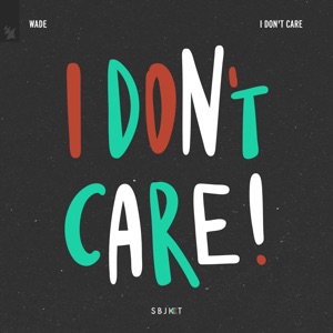 I Don't Care - Single