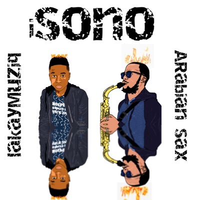 Isono (feat. Sir twiss De Arabian Sax) - Single