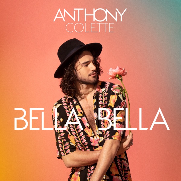 Bella bella - Single - Anthony Colette