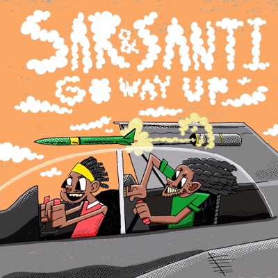 Sar and Santi Go Way Up