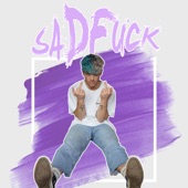 Sad Fuck artwork