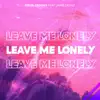 Leave Me Lonely
