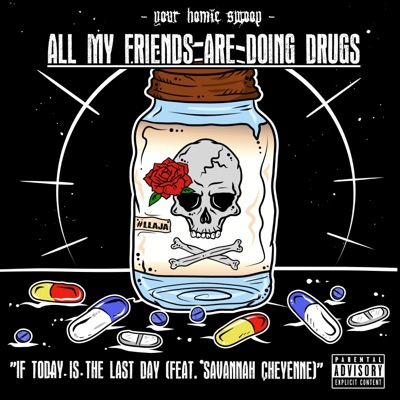 If today is the last day (feat. Savannah Cheyenne) - Single