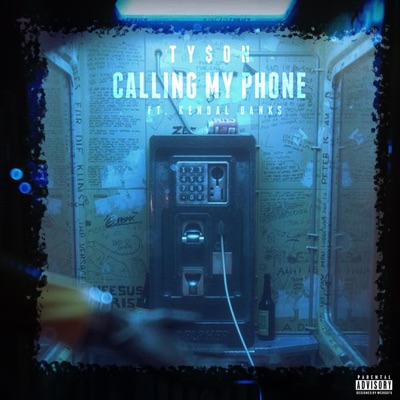 Calling My Phone (feat. Kendal Banks) - Single