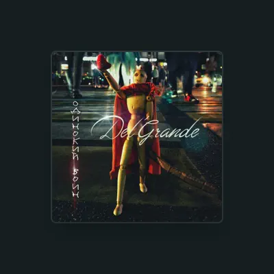 Listen to Del \'Grande, watch music videos, read bio, see tour dates & more!