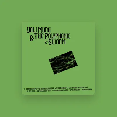 Listen to Dali Muru & The Polyphonic Swarm, watch music videos, read bio, see tour dates & more!