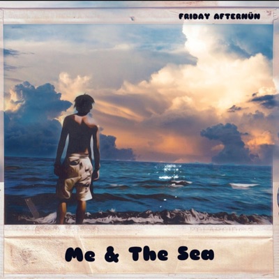 Me & the Sea - Single