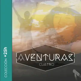+ 25 H Aventuras IV (Unabridged)