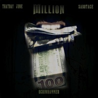 Million (feat. Ogoinhammer & Sabotage) - Single - ThatDay June