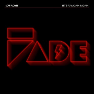 Let's Fly / Again & Again - EP